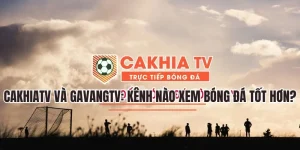 so sánh cakhiatv với gavangtv