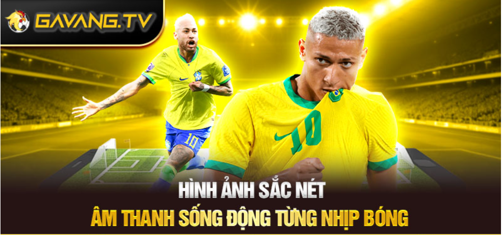 Hình ảnh sắc nét – Âm thanh sống động từng nhịp bóng 