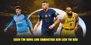 Các bước truy cập xem thời gian diễn ra các giải chiến kê